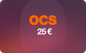Carte OCS 25€ Carte OCS 25€